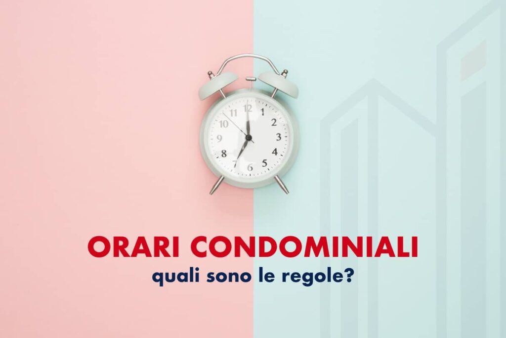 Orari condominiali quali sono le regole