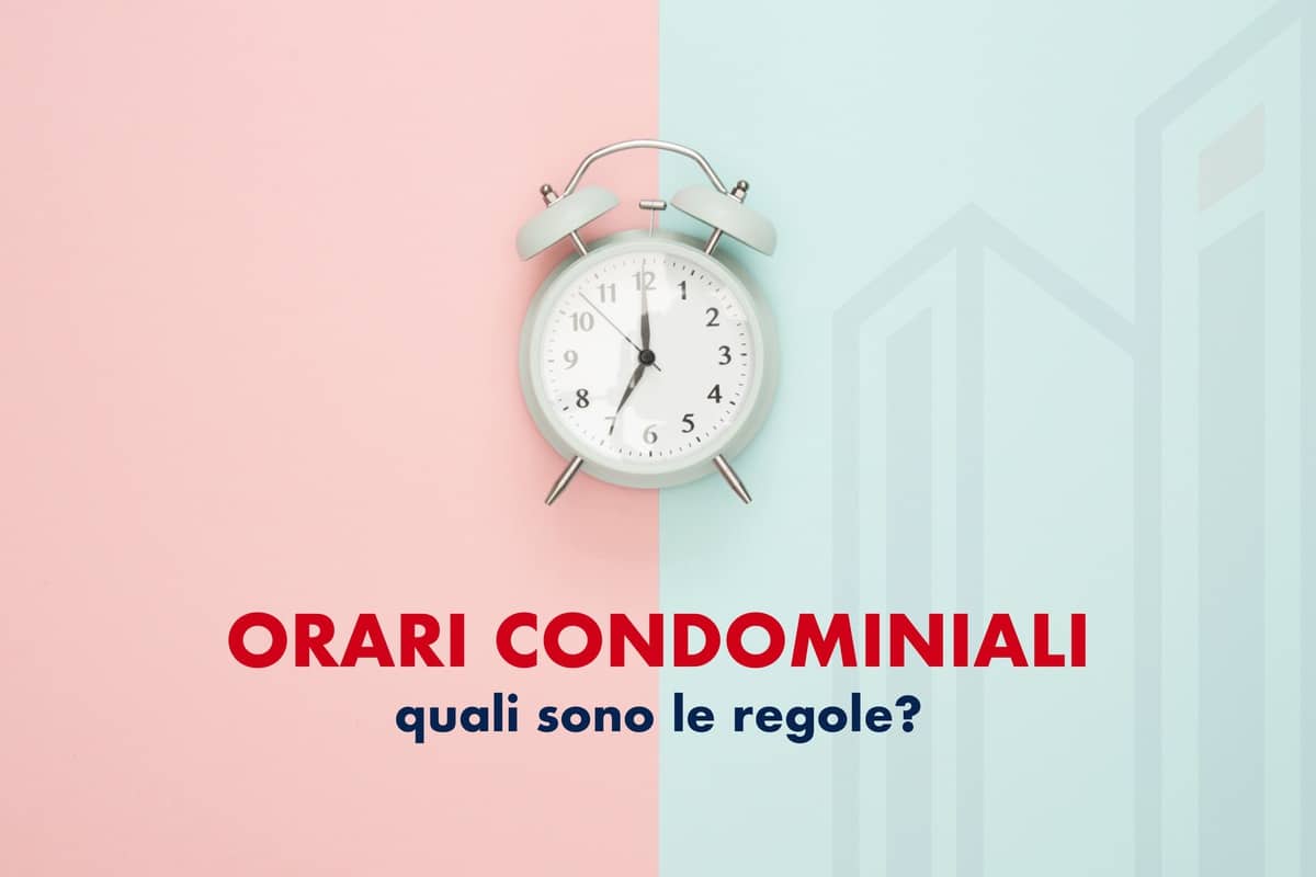 Orari condominiali quali sono le regole