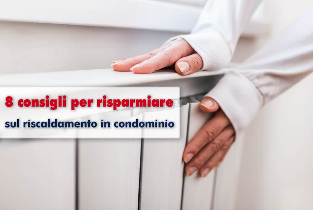 consigli-risparmiare-riscaldamento-condominio