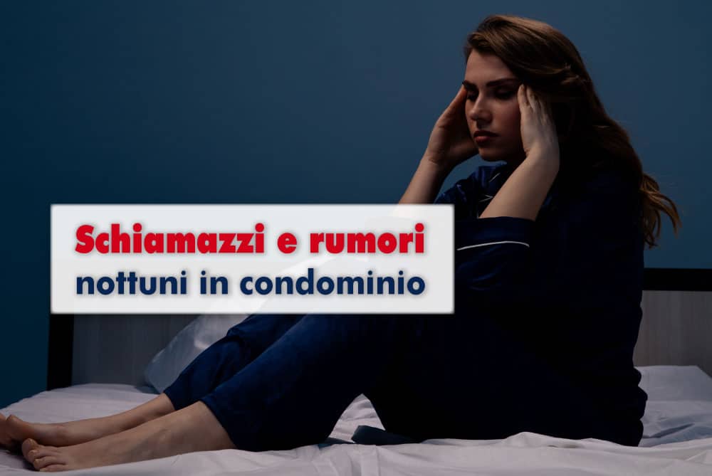 schiamazzi e rumori notturni in condominio