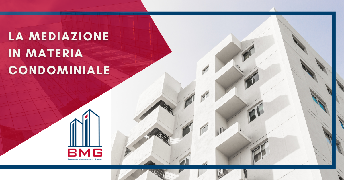 La Mediazione in materia condominiale
