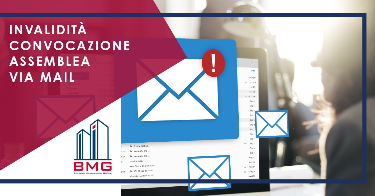L’invalidità dell’assemblea di condominio convocata via email: cosa devi sapere